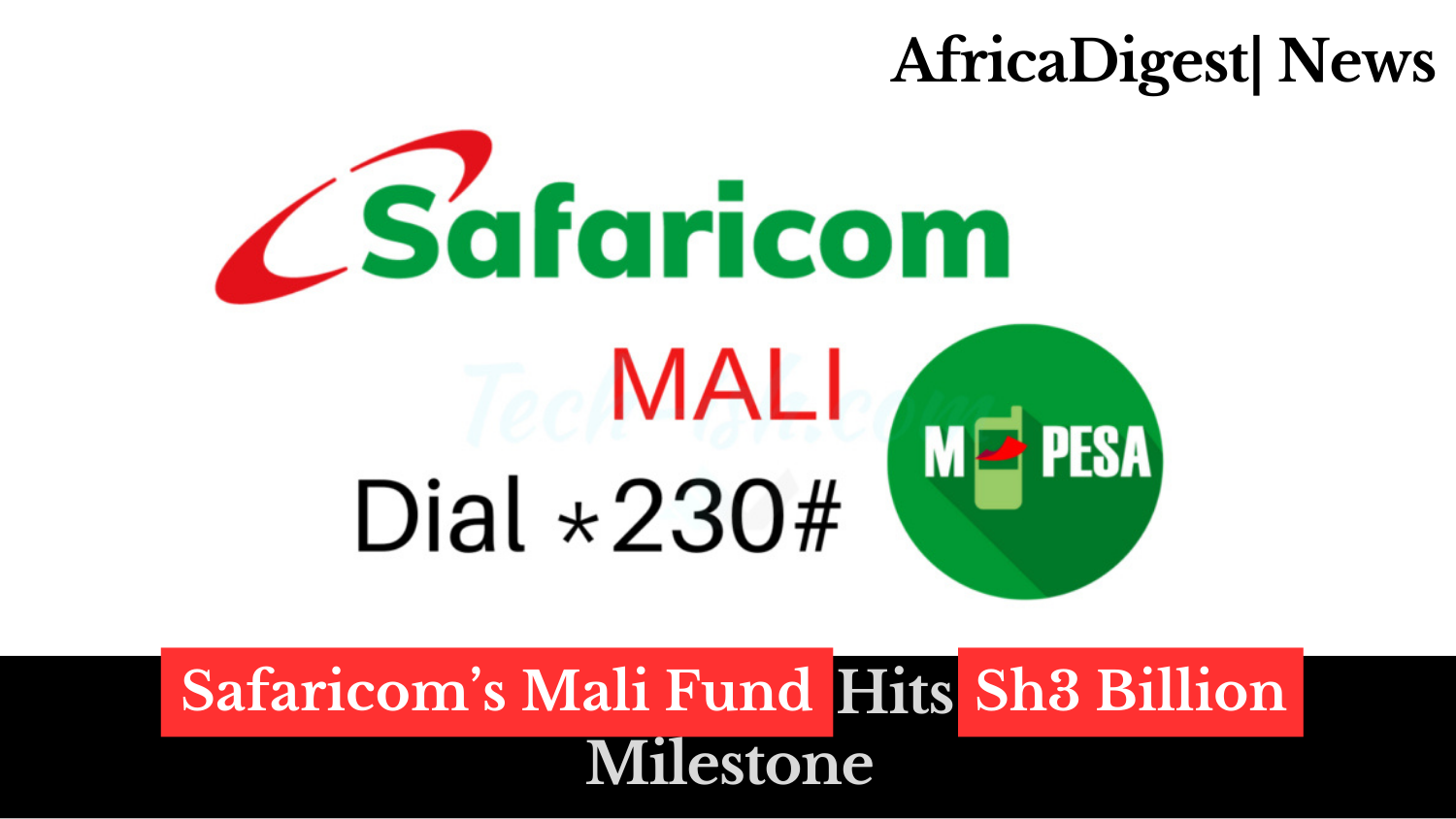 Safaricom’s Mali Fund Hits Sh3 Billion Milestone