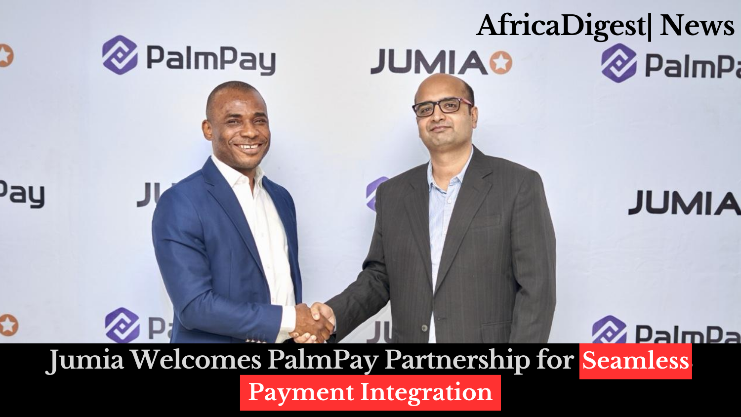 Jumia Welcomes PalmPay Partnership for Seamless Payment Integration