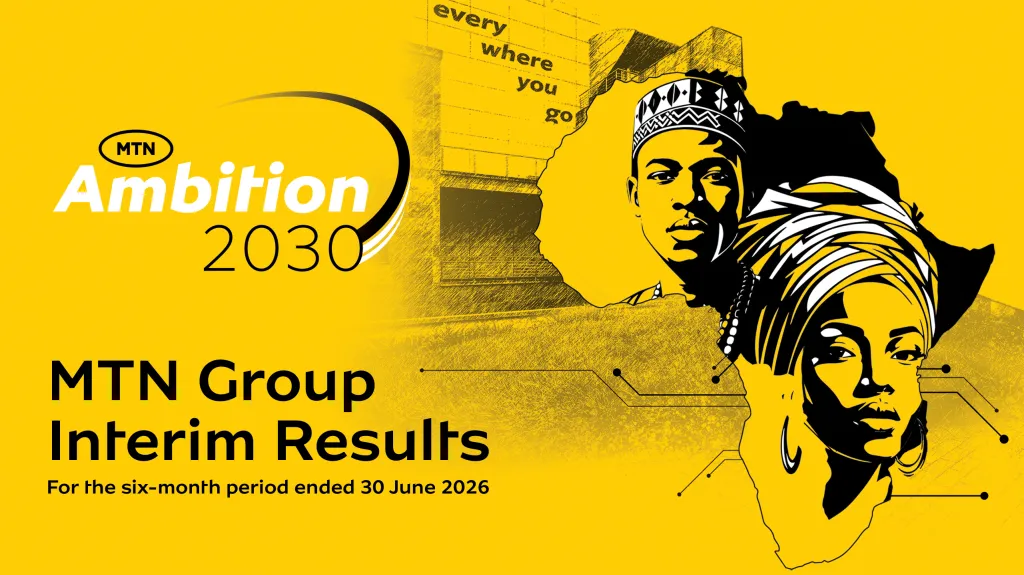 What MTN’s Record H1 2026 Performance and R6 Billion Buyback Signal for Ambition 2030